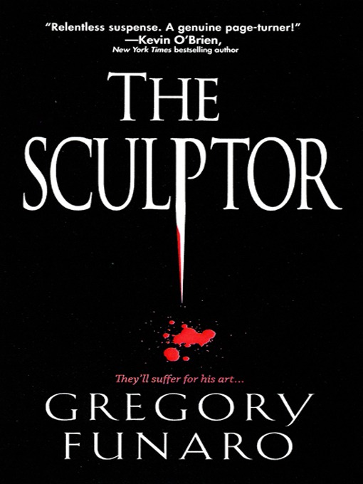 Title details for The Sculptor by Gregory Funaro - Available
